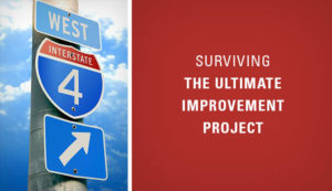 Surviving the ultimate I-4 improvement project.
