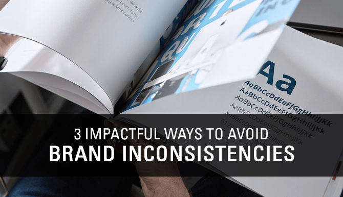 3 ways to avoid brand inconsistencies