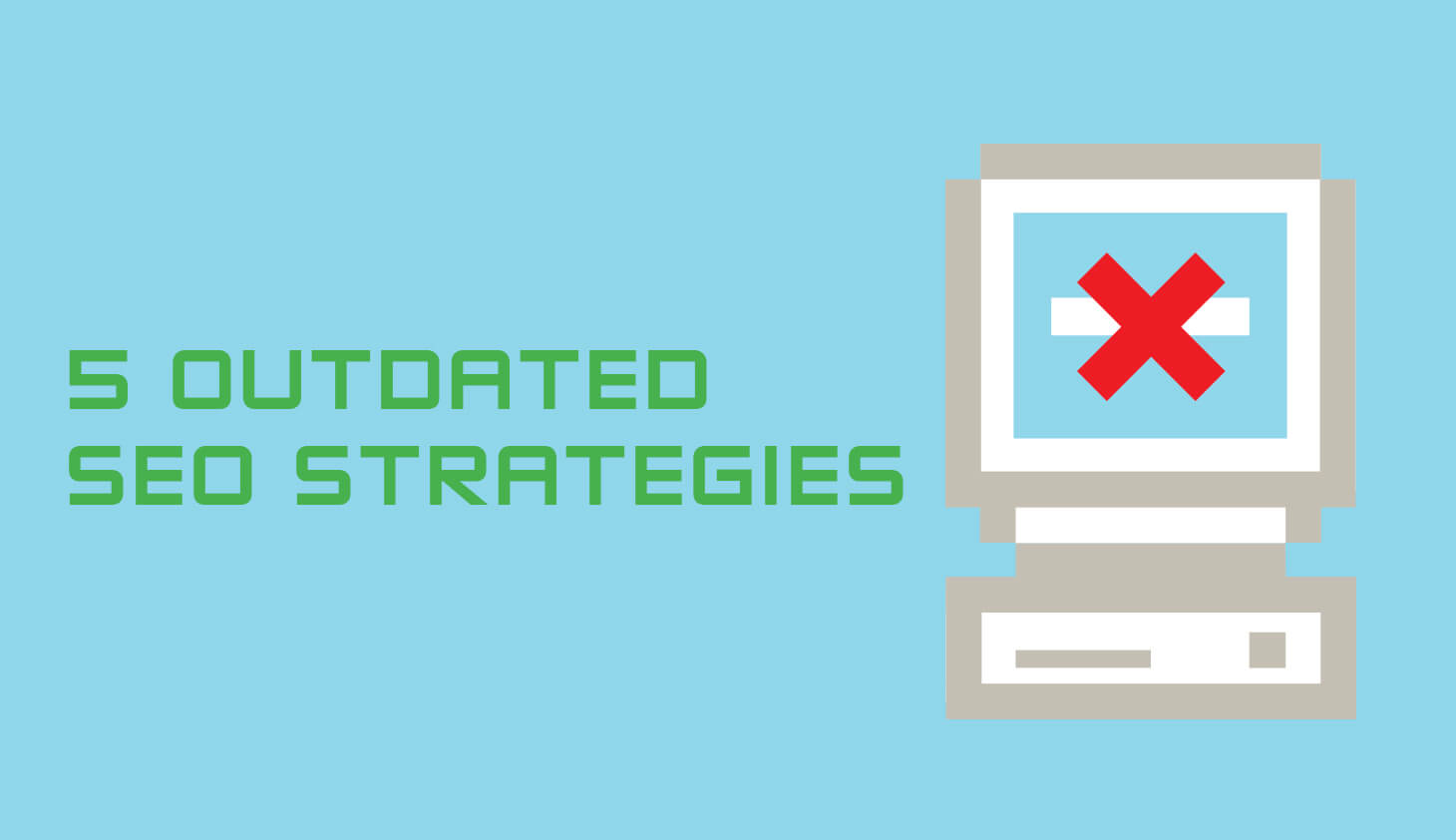Outdated SEO strategies