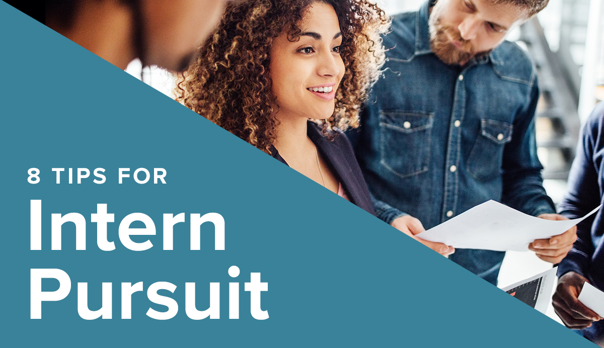 8 tips for intern pursuit
